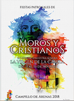 Fiestas patronales de Moros y Cristianos en honor de Nuestra Señora de la Cabeza 2018 Campillo de Arenas